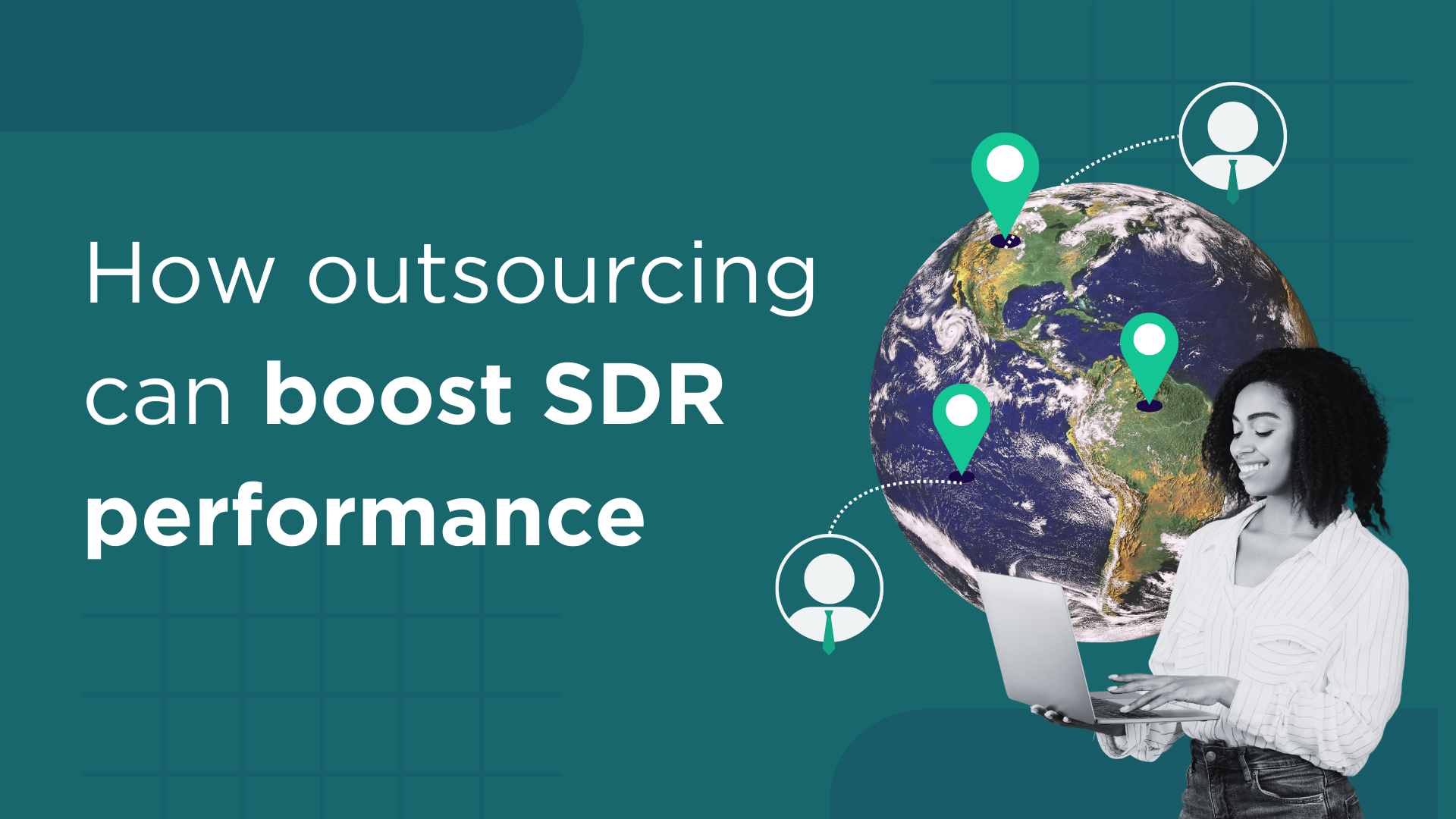 How outsourcing can boost SDR performance